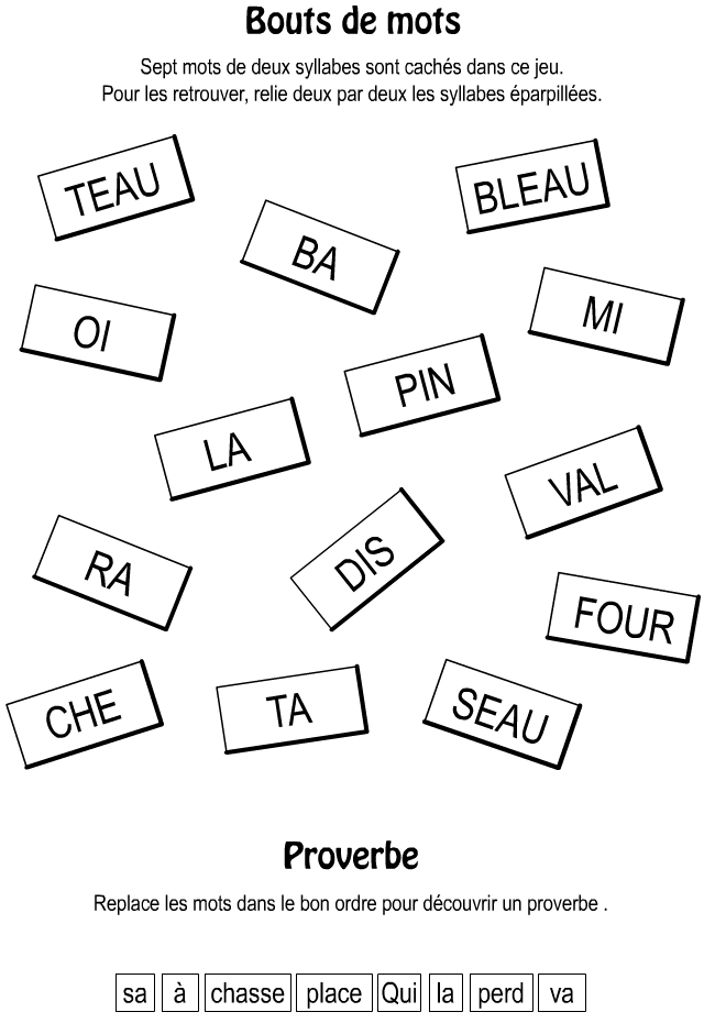 Jeux à imprimer : bouts de mots et le proverbe à trouver